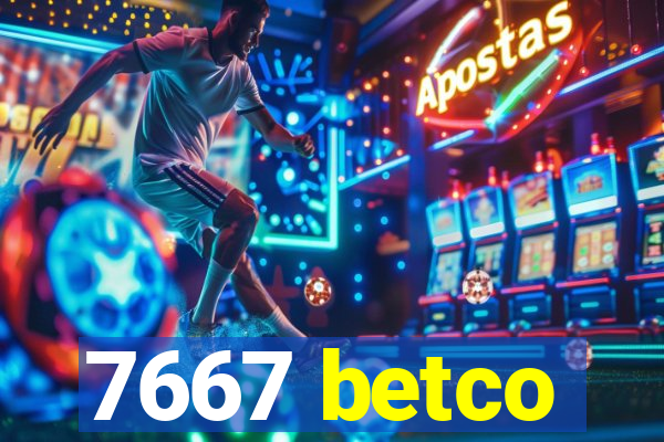 7667 betco